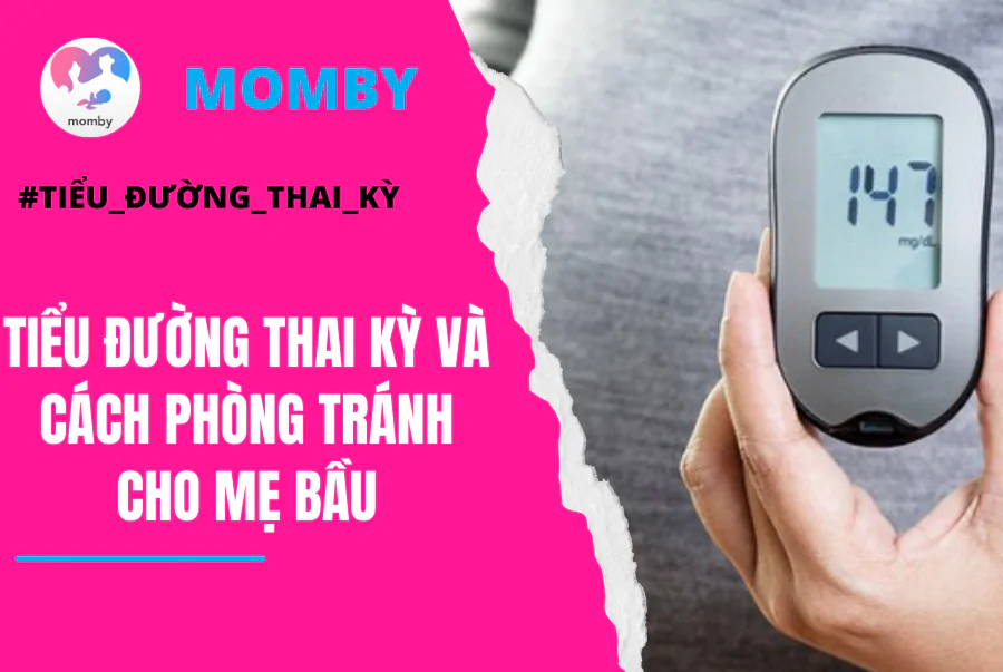 Cách phòng tránh tiểu đường thai kỳ cho mẹ bầu