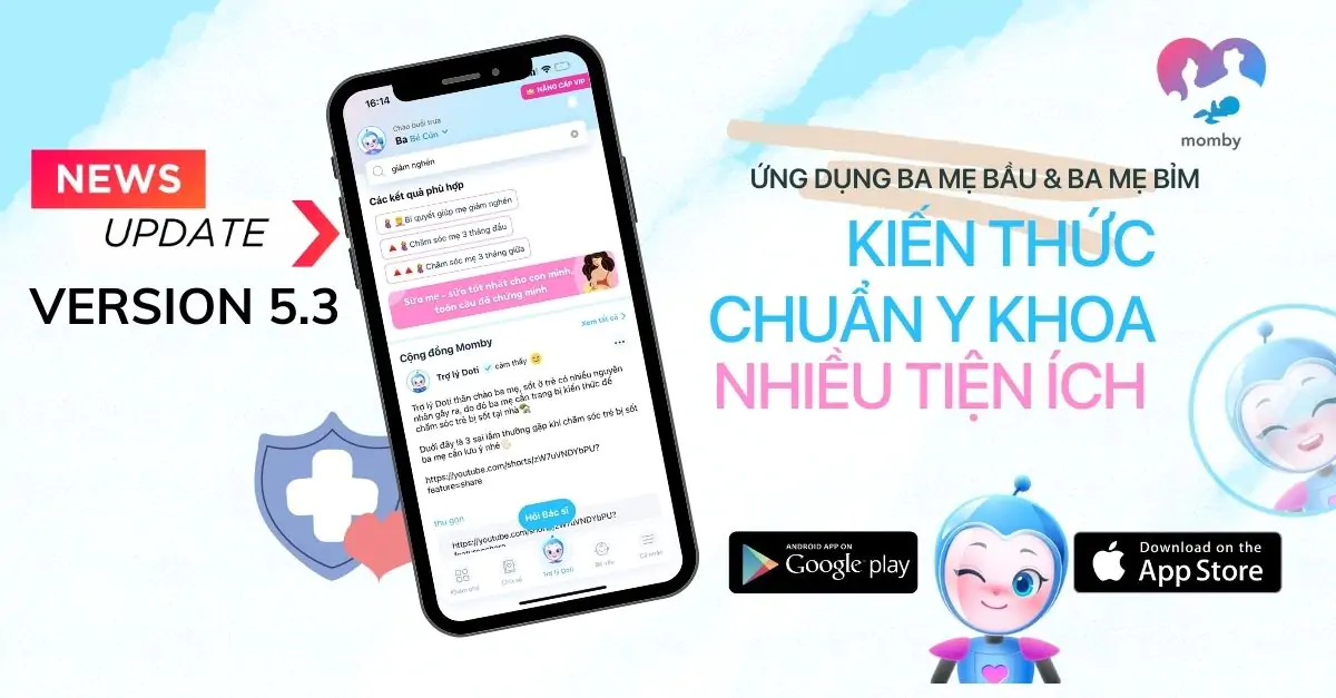 Momby chính thức cập nhật phiên bản ứng dụng 5.3 với kiến thức chuẩn y khoa, nhiều tiện ích