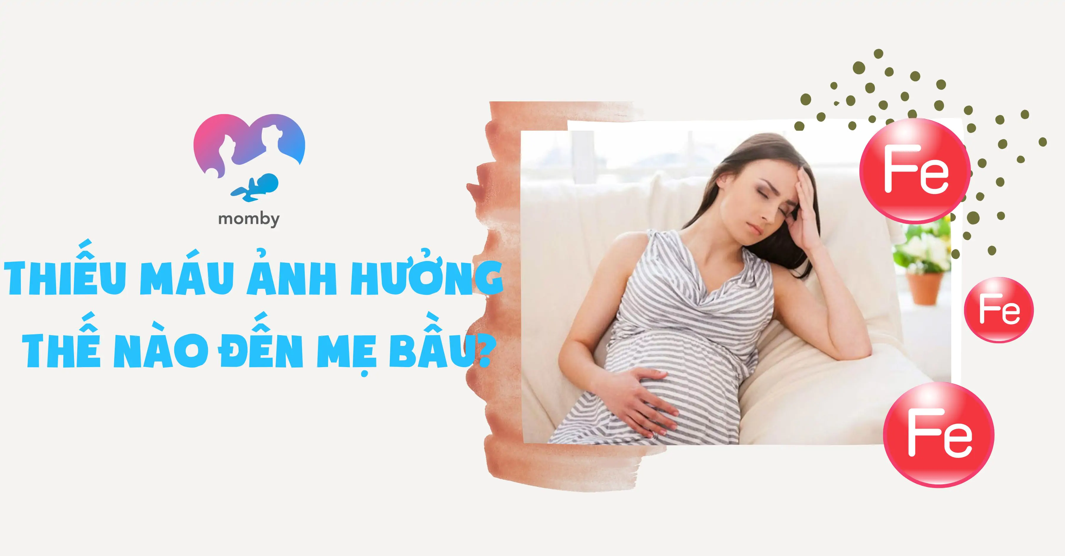 Thiếu máu ảnh hưởng thế nào đến mẹ bầu?